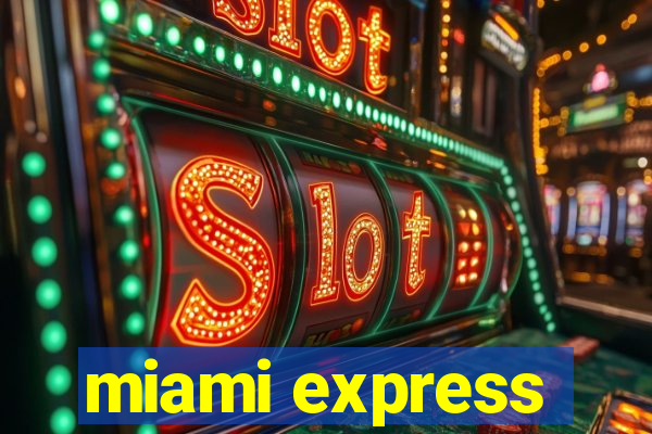 miami express